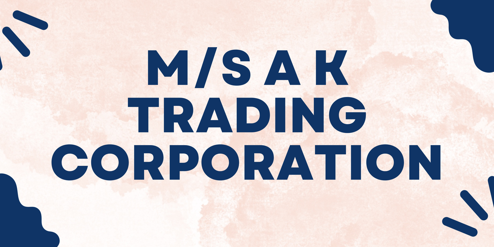 MS A K TRADING CORPORATION
